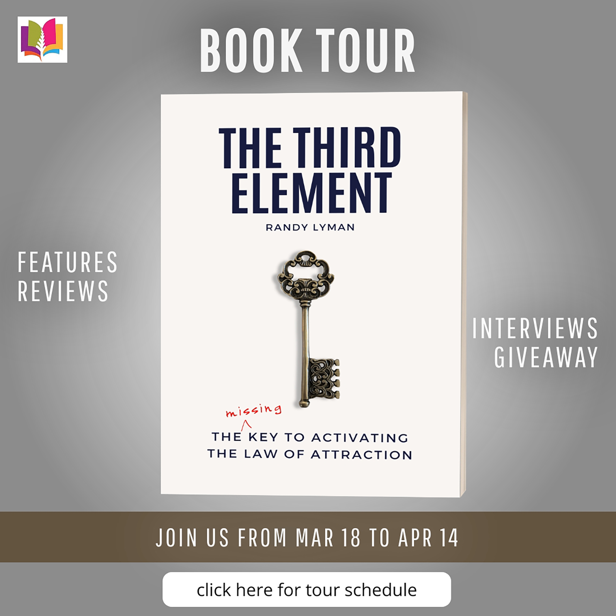 THE THIRD ELEMENT: The Missing Key to Activating the Law of Attraction by Randy Lyman [Win a phone call with the author + more prizes, 1 Winner] 💙📚#NonFiction @iReadBookTours @iamRandyLyman #AuthorInterview
