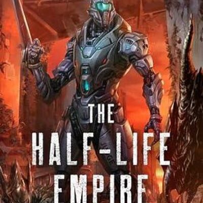 BBNYA 2024 Finalist Tour #11 | The Half-Life Empire by Shami Stovall #Fantasy #ScienceFiction @BBNYA_Official @The_WriteReads