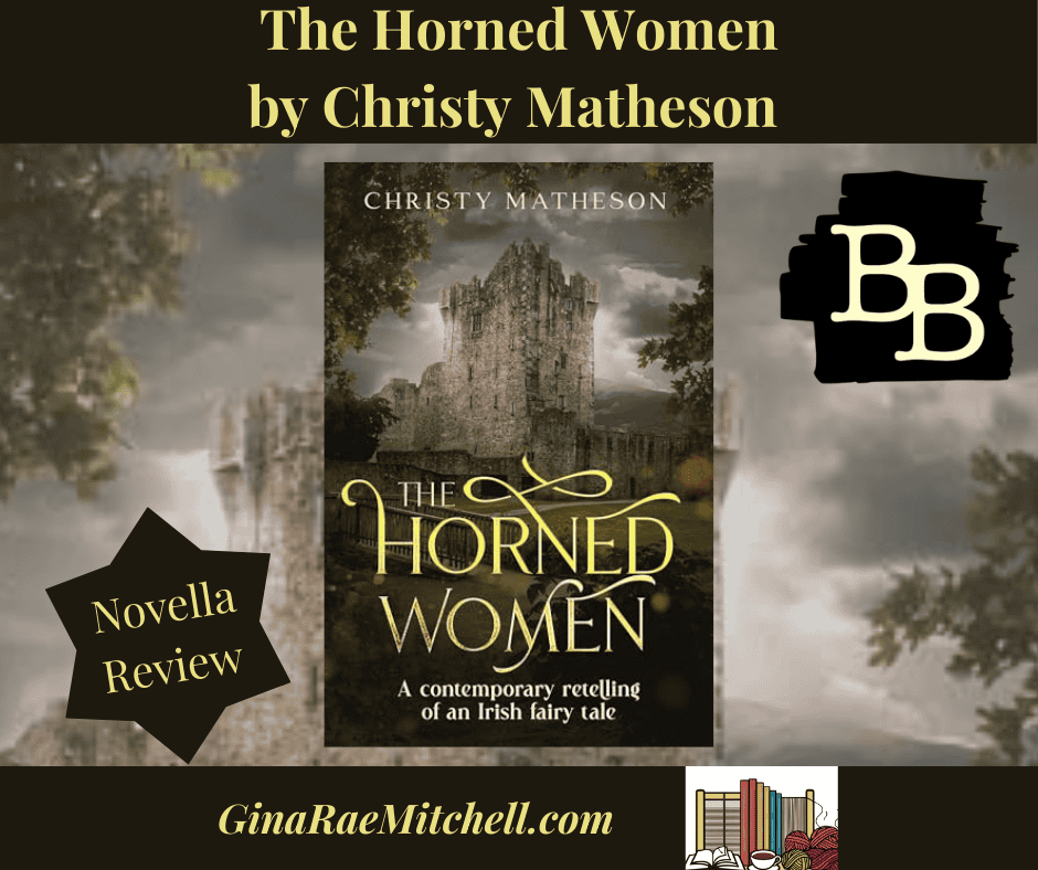 The Horned Women by Christy Matheson BreakEven Books Tour Fairtale re-telling