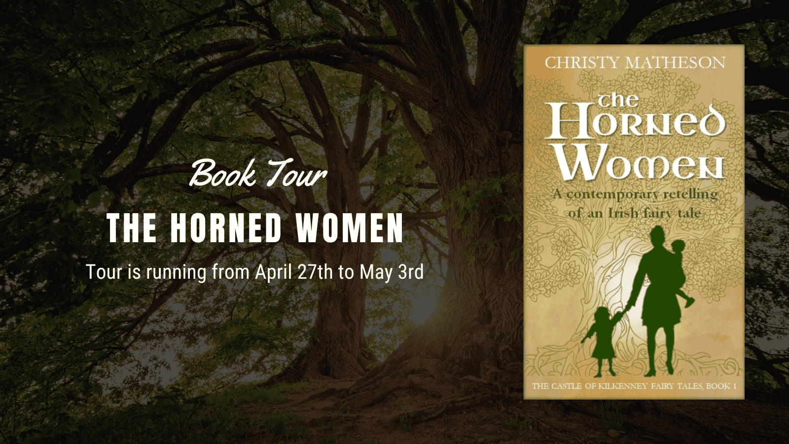 The Horned Women: A Contemporary retelling of an Irish fairy tale by Christy Matheson (The Castle in Kilkenny: Fairy Tales #1) @BreakEvenBooks