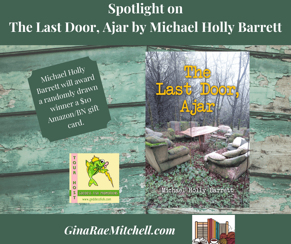 The Last Door Ajar Blog Graphic PIN GRM Michael Holly Barrett Historical Fiction