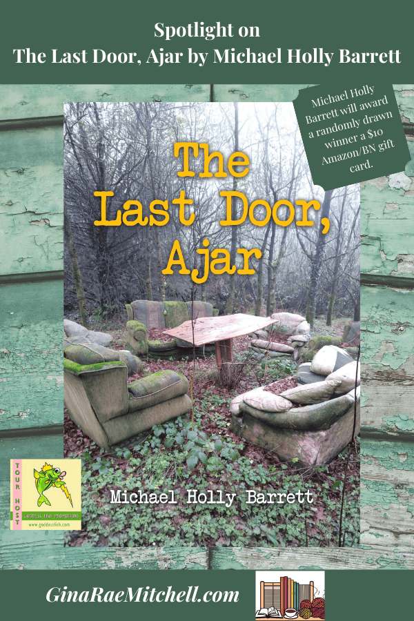 The Last Door Ajar Blog Graphic PIN GRM Michael Holly Barrett Historical Fiction