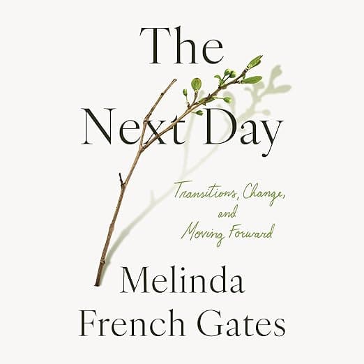 The Next Day by Melinda French Gates BOOK COVER