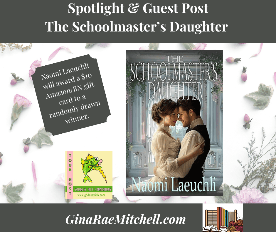The Schoolmaster's Daughter Blog Graphic Banner GRM Naomi Laeuchli Regency