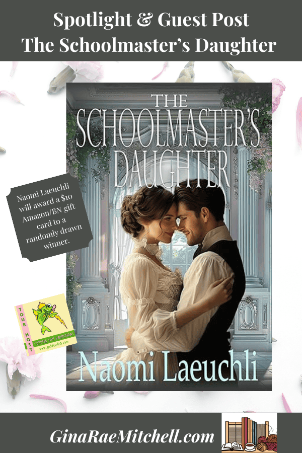 The Schoolmaster's Daughter Blog Graphic Pin Naomi Laeuchli Regency