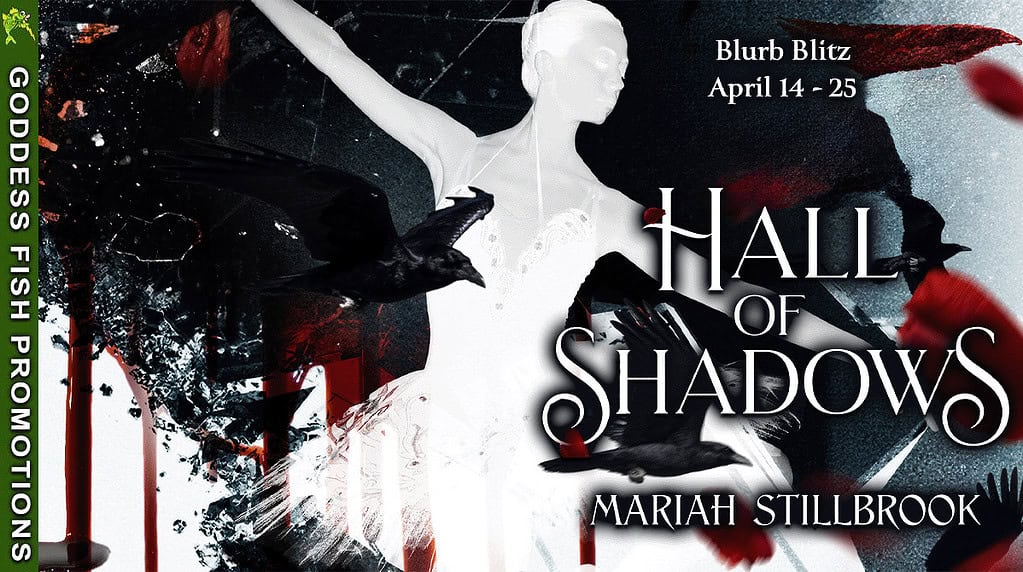 Hall of Shadows Blog Graphic GRM Mariah Stillbrook Horror, YA