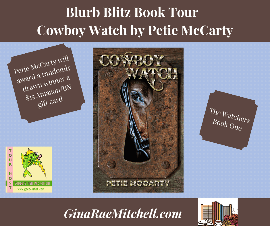 Cowboy Watch by Petie McCarty BBT Blog Graphic PIN Brown Book cover with a horse in a keyhole on a blue background for GinaraeMitchell
