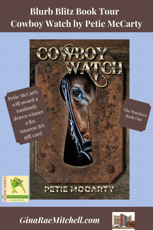 Cowboy Watch by Petie McCarty BBT Blog Graphic PIN Brown Book cover with a horse in a keyhole on a blue background for GinaraeMitchell