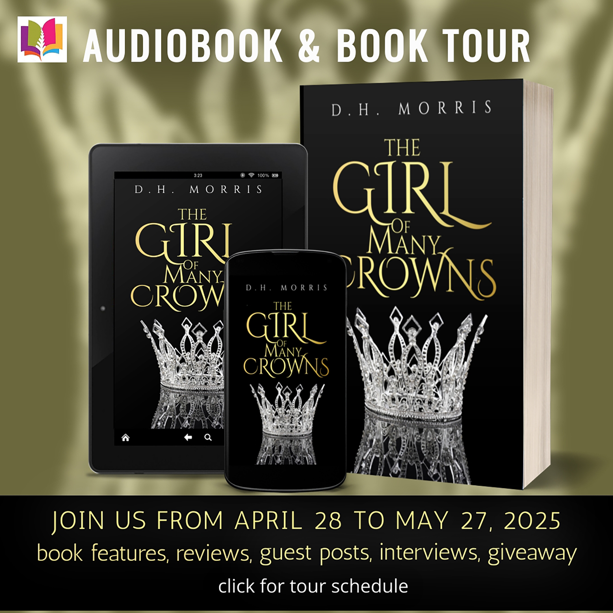 [Spotlight] The Girl of Many Crowns by D. H. Morris ~5✨~ 💙📚 #RoyalFantasy #StrongFemaleLead #HiddenDestiny #DHMorris #AuthorInterview #TheGirlOfManyCrowns #iReadBookTours