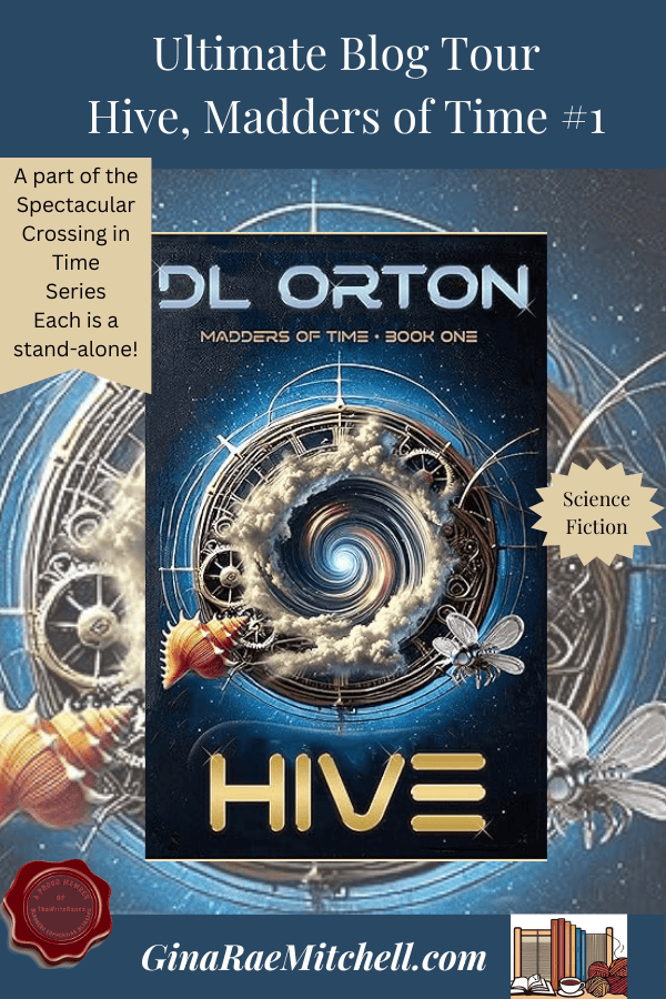 Hive TWR PIN D.L. Orton Hive by D.L. Orton book cover with a glowing orange seashell, digital bee, and swirling time wormhole in a sci-fi landscape.