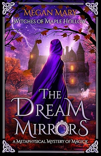 The Dream Mirror BOOKCOVER By Megan Mary Witches of Maple Hollow 2