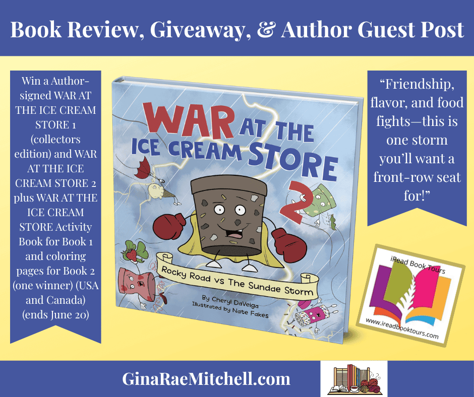 Reasons I Love War at the Ice Cream Store 2: A Sweet & Stormy Sequel! 2 Promotional graphic for War at the Ice Cream Store 2 by Cheryl Daveiga. Features a 3D book cover on a pale yellow gradient background with bright blue banners announcing a raffle and a pull quote. Includes the title at the top and GinaRaeMitchell.com branding at the bottom.
