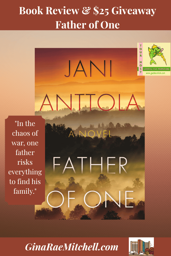 Father of One by Jani Anttola book promo graphic with quote, $25 giveaway, and GinaRaeMitchell.com branding on a warm gradient background. Historical fiction, Bosnian War, survival, family, and book blog review "Father of One by Jani Anttola – book cover featuring war-torn landscape, historical fiction, Bosnian War theme."