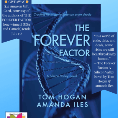 The Forever Factor: A Silicon Valley novel by Tom Hogan and Amanda Iles