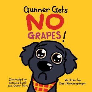 Gunner Gets No Grapes by Karl Riemensperger ~A Delightful Toddler Book ~ 5✨
