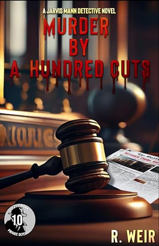Murder by a Hundred Cuts by R. Weir