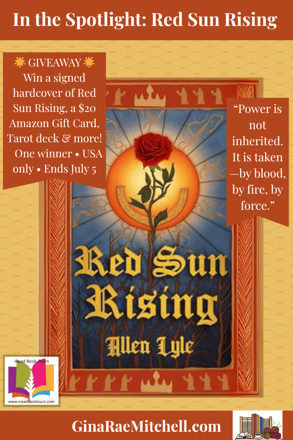 Blog graphic for Red Sun Rising by Allen Lyle, a dystopian fantasy novel featuring a book cover, a bold pull quote on a burnt orange banner, and giveaway details. Includes a signed copy, tarot cards, and a $20 Amazon gift card. Set against a light orange background. A must-see giveaway for fantasy book lovers who enjoy fantasy books with political intrigue.