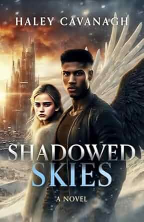 Shadowed Skies Book Review ~ A Gripping YA Dystopian Romance by Haley Cavanagh
