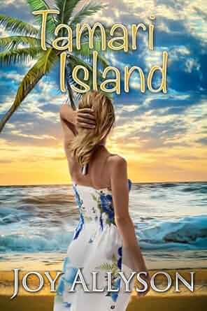 Tamari Island by Joy Allyson ~ Tropical Historical Romance & $20 Gift Card Giveaway
