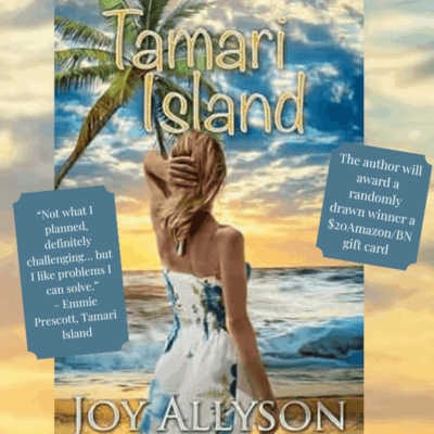 Tamari Island by Joy Allyson ~ Tropical Historical Romance & $20 Gift Card Giveaway