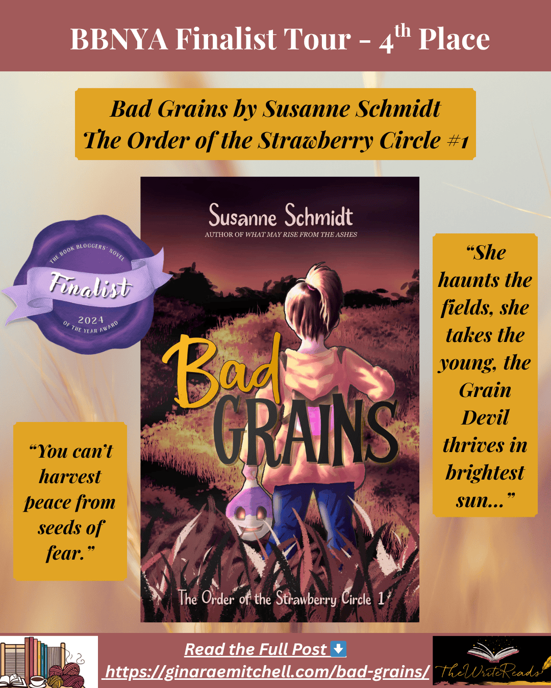 Instagram graphic spotlighting Bad Grains by Susanne Schmidt, 4th place BBNYA 2024 finalist. Square format with the book cover in the center, a finalist badge on the left, and two haunting quotes about the Grain Devil on either side. The background is autumn-toned with wheat details.