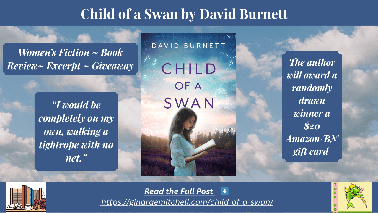 Wide-format blog banner for the book “Child of a Swan” by David Burnett. Displays cover art of a girl reading with formulas in the sky, flanked by pull quotes and giveaway info. Designed for header use in a review post featuring genre, excerpt, and giveaway callouts.