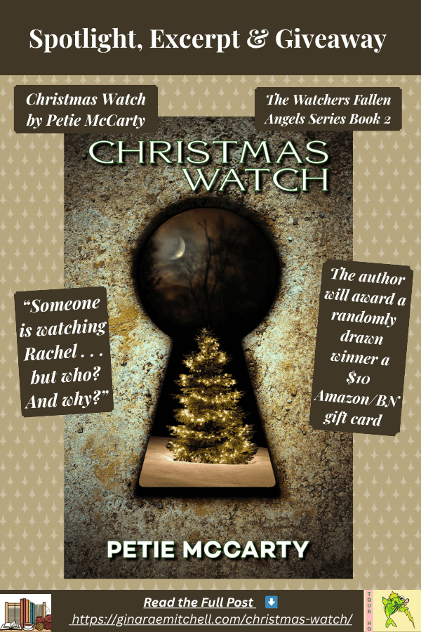 Pinterest graphic for Christmas Watch by Petie McCarty featuring book info, tour details, and a keyhole-themed book cover.