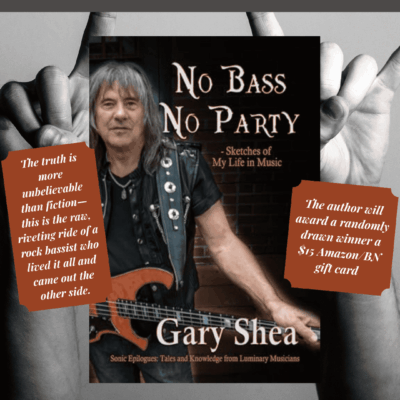 No Bass, No Party: Sketches of My Life in Music by Gary Shea