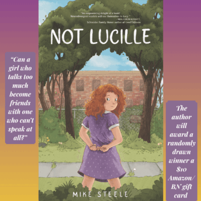 Spotlight on Not Lucille by Mike Steele | Middle-Grade Historical Fiction About Friendship & Identity
