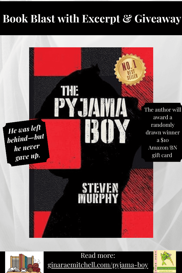 Vertical promotional graphic for The Pyjama Boy by Steven Murphy. The book cover is centered on a black, red, and white background. A badge in the top right corner reads "No. 1 Best Seller." Left side text says, “He was left behind—but he never gave up.” Right side text announces a $10 Amazon/BN gift card giveaway. Footer includes “Read more: ginaraemitchell.com/pyjama-boy” with book and yarn icons and a Goddess Fish Promotions badge.