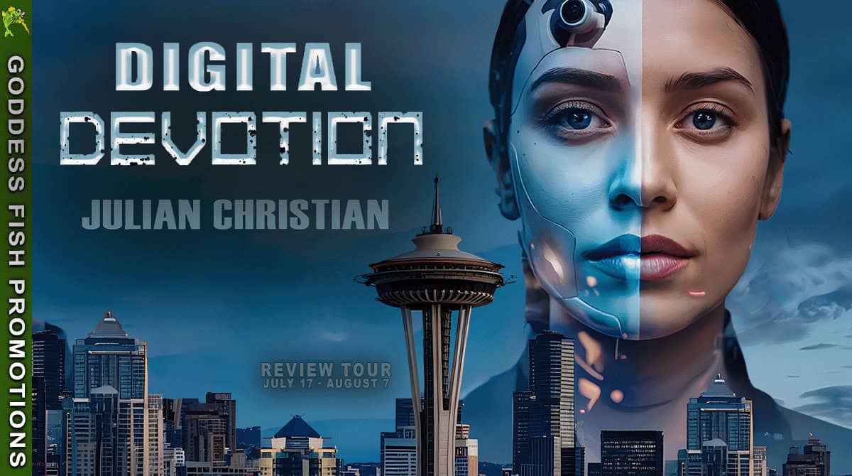 banner for Digital Devotion by Julian Christian. Features the Seattle skyline with the Space Needle in the center. A woman’s face is split—half human, half futuristic AI—hinting at the novel’s sci-fi themes. Text reads: 