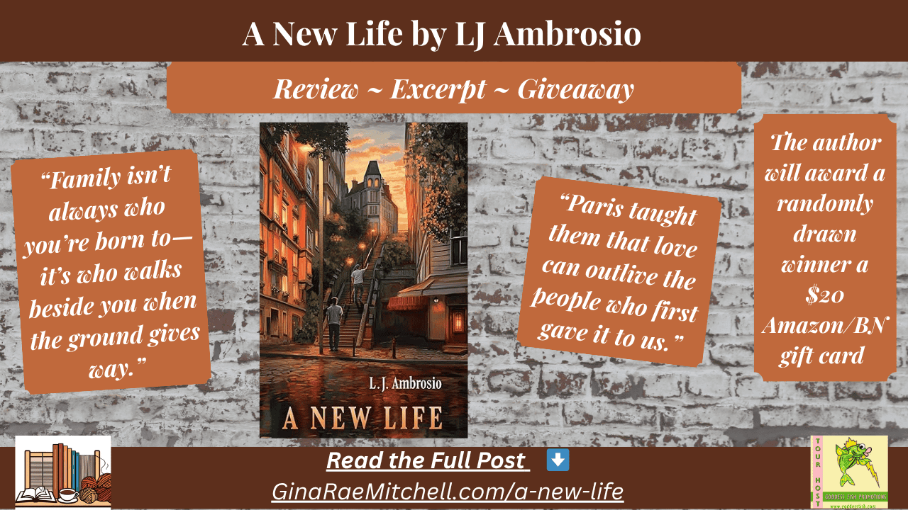 Wide promotional banner for A New Life by L.J. Ambrosio, a contemporary literary fiction novel about friendship, loss, and starting over. Includes illustrated Paris street scene, quotes, and giveaway information.