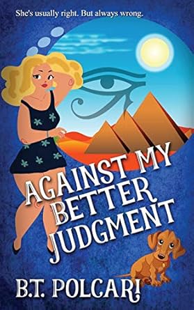 BOOKCOVER Against My Better Judgement by B.T. Polcari