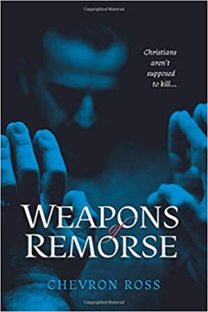 🕊️ Weapons of Remorse by Chevron Ross – When Belief and Duty Collide | Review
