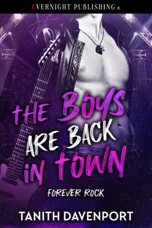 🎸Review Tour: The Boys Are Back in Town by Tanith Davenport | Forever Rock Book 1