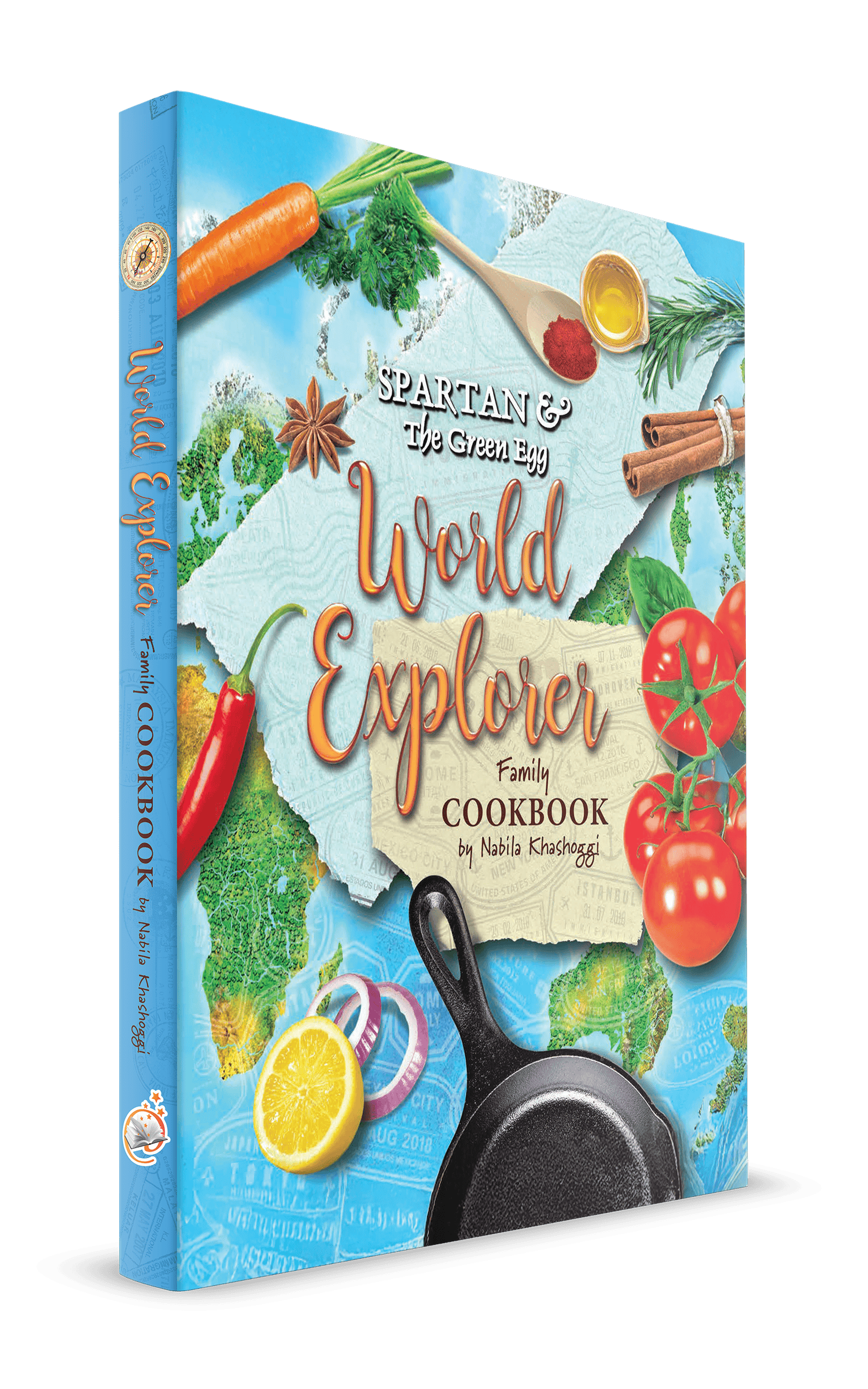 3D image of Spartan & the Green Egg: World Explorer Family Cookbook by Nabila Khashoggi – colorful travel-inspired cover with vegetables, spices, lemon slices, and cast-iron skillet. Global cooking for families.