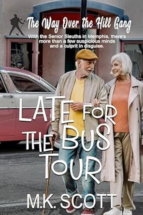 Late for the Bus Tour by MK Scott book cover