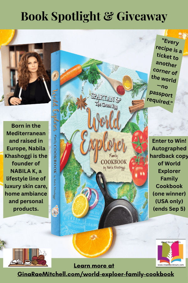 Pinterest pin for World Explorer Family Cookbook by Nabila Khashoggi – 3D cover, author photo, giveaway info, pull quote, and ginaraemitchell.com link. Family-friendly cookbook with international recipes.