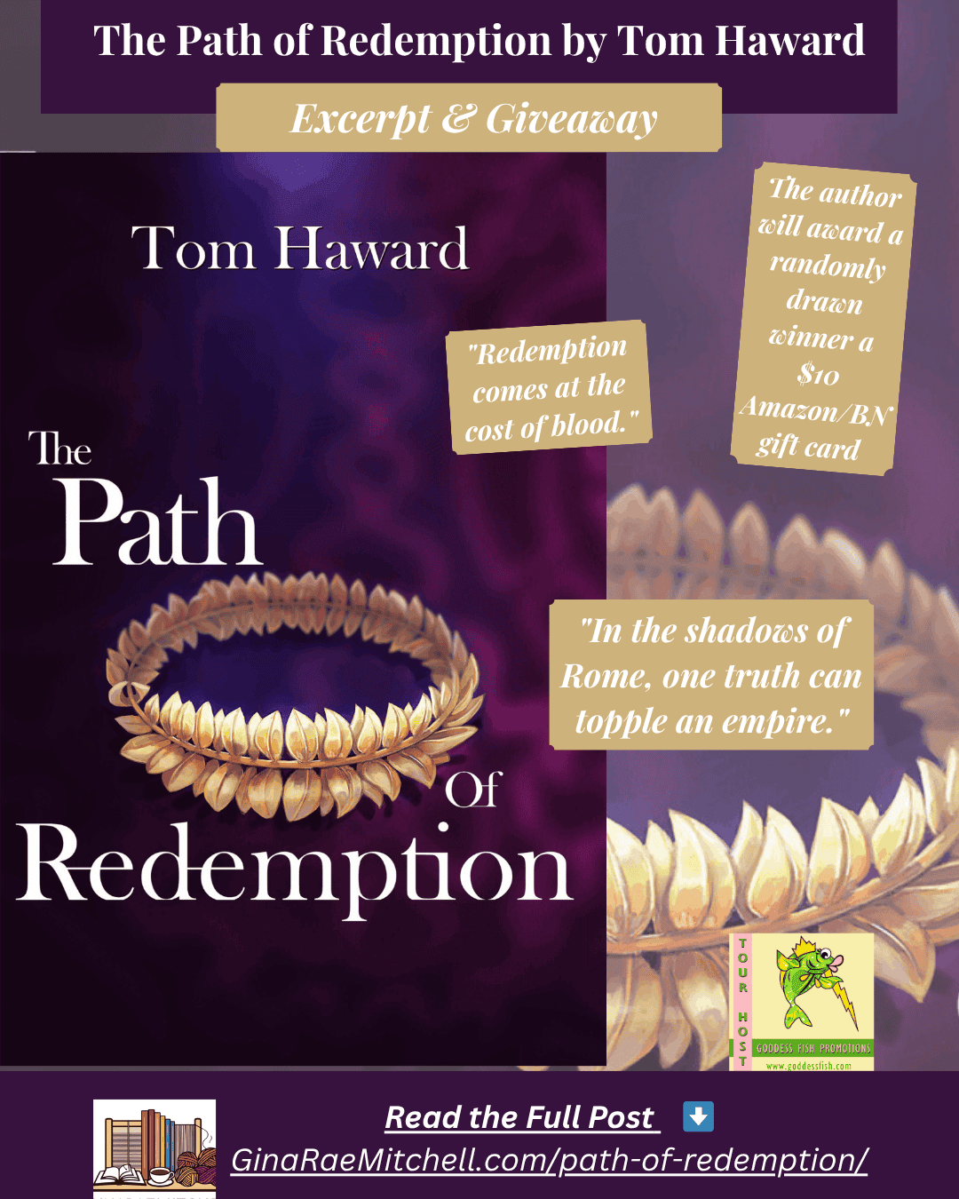 Instagram graphic promoting “The Path of Redemption” by Tom Haward. Features a dark purple background with a gold laurel crown, three quote boxes including “Redemption comes at the cost of blood” and “In the shadows of Rome, one truth can topple an empire.” Banner highlights excerpt, giveaway, and $10 Amazon/BN gift card offer.