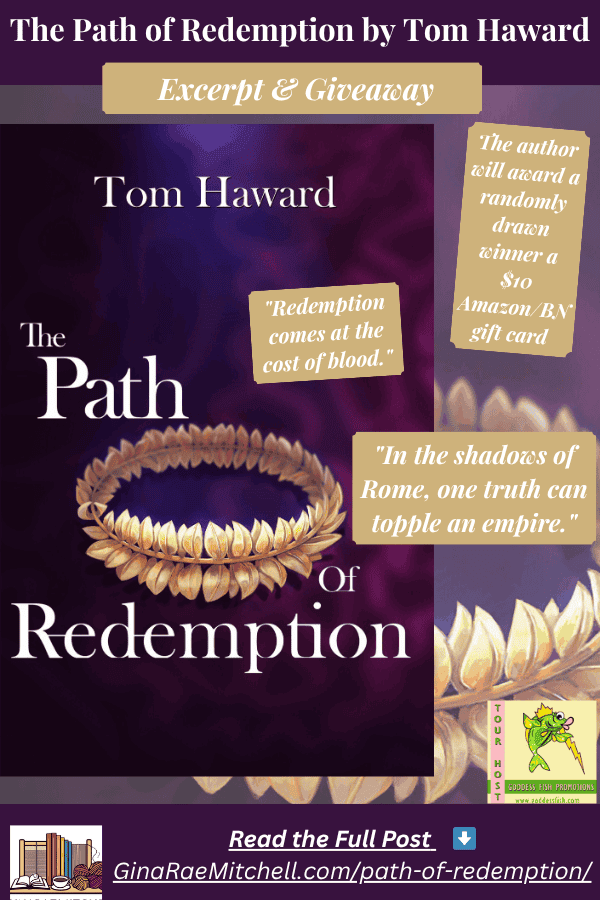 Vertical Pinterest pin for “The Path of Redemption” by Tom Haward. Shows the book cover with a gold laurel crown against a royal purple background. Includes promotional quote boxes, a giveaway callout, and the blog link to read the full post.