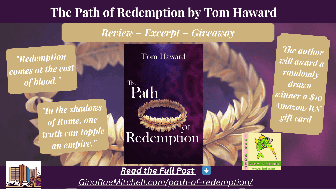 Wide-format promotional banner for “The Path of Redemption” by Tom Haward. Central book cover features a golden laurel crown with deep purple backdrop. Side quote boxes highlight “Redemption comes at the cost of blood” and a giveaway message. Includes blog link and Goddess Fish Promotions logo.