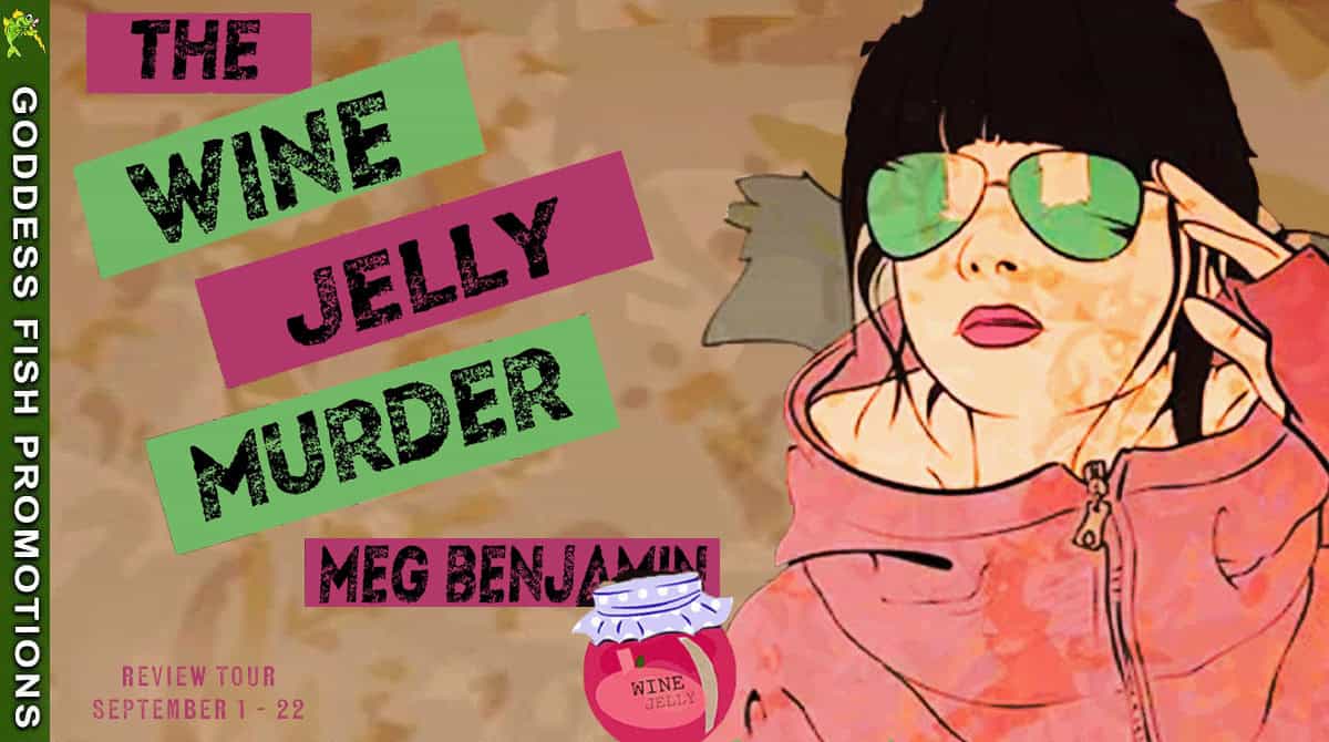 Wide horizontal Goddess Fish Promotions tour banner for The Wine Jelly Murder by Meg Benjamin. Features illustrated cover art and text overlay announcing the review tour September 1–22.