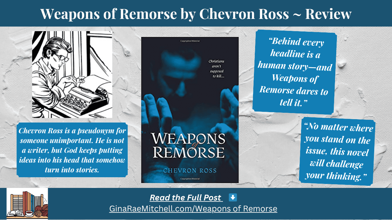 Wide-format banner for the book review of Weapons of Remorse by Chevron Ross. Displays the book cover with two pull quotes and an illustrated image of a man typing at a typewriter. Includes the author’s humorous bio and blog link to GinaRaeMitchell.com.
