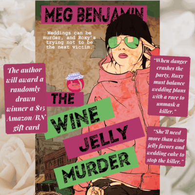 🍷 Review: The Wine Jelly Murder by Meg Benjamin (Luscious Delights Mystery Series)