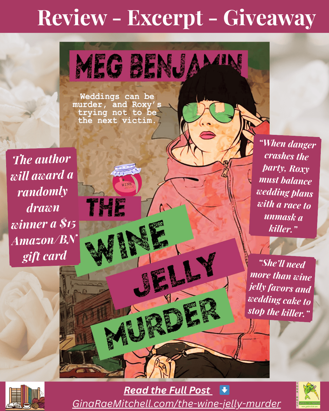 Instagram square promotional graphic for The Wine Jelly Murder by Meg Benjamin. Features illustrated book cover, giveaway details, and cozy mystery tagline. Includes pull quotes about balancing weddings and murder investigations.