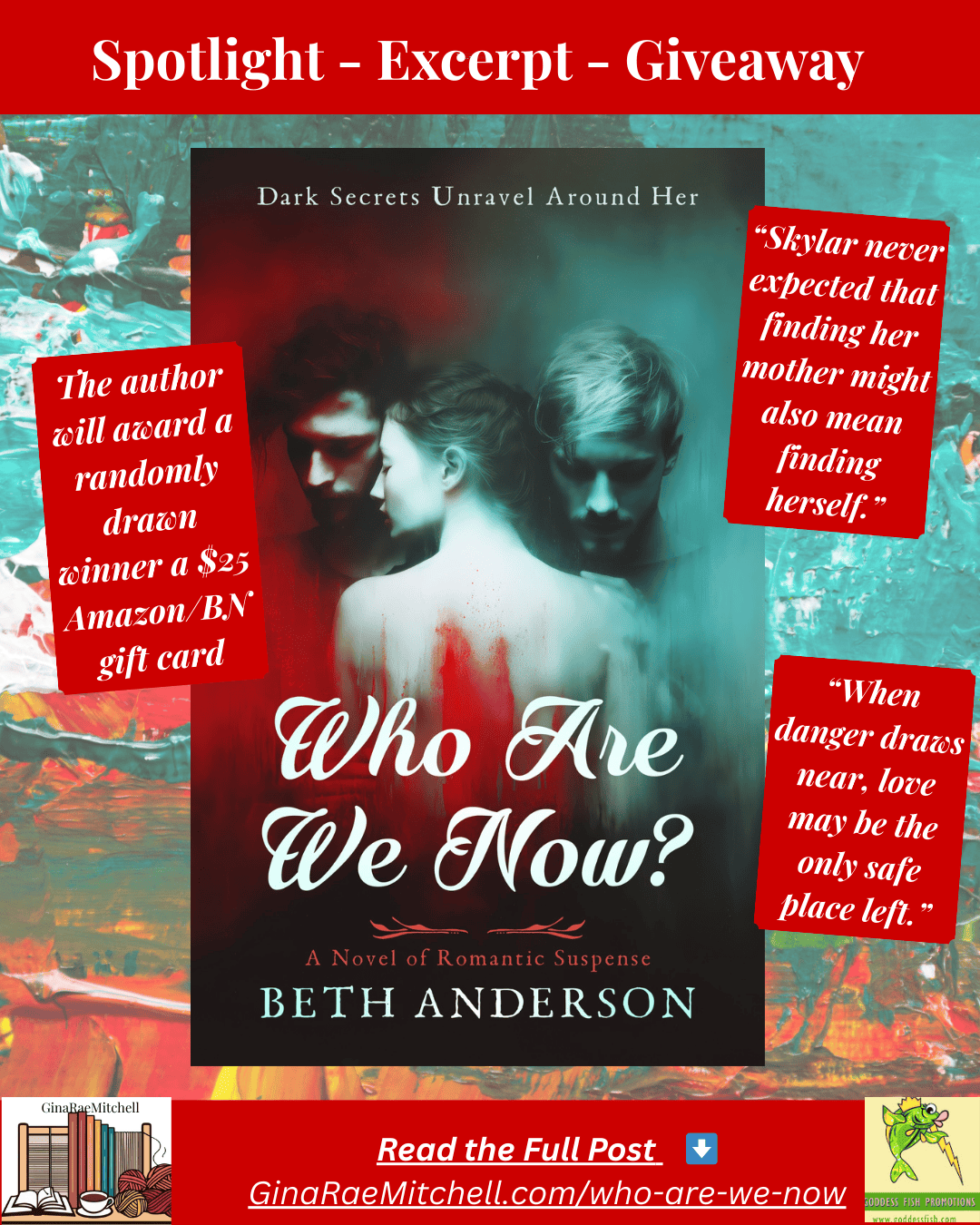 Instagram promotional graphic for “Who Are We Now” by Beth Anderson. Features the book cover, spotlight banner text “Spotlight – Excerpt – Giveaway,” pull quotes, and giveaway details. Styled with red #cc0000 and charcoal #3b4943 accent colors.
