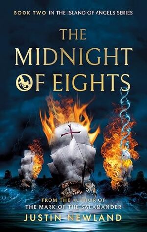 The Midnight of Eights by Justin Newland (The Island of Angels #2)