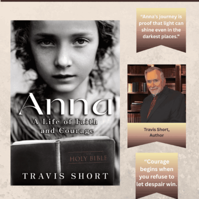 📖 Book Review Tour: Anna: A Life of Faith and Courage by Travis E. Short