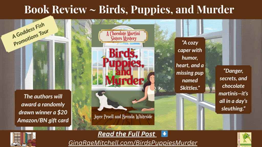 Wide blog banner for Birds, Puppies, and Murder by Joyce Proell and Brenda Whiteside. Includes review tour badge, giveaway info, and cozy mystery quotes.