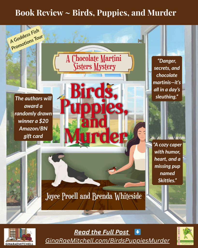 Instagram graphic for Birds, Puppies, and Murder by Joyce Proell and Brenda Whiteside. Cozy mystery review tour with book cover, quotes, and giveaway info for a $20 Amazon/BN gift card.